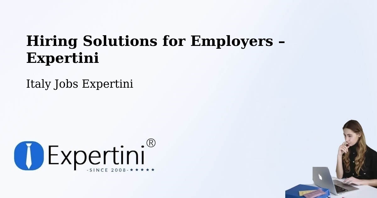Hiring Solutions for Employers in Refrontolo - Refrontolo, Italy Jobs Expertini