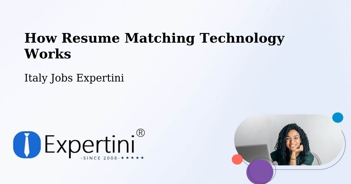 Resume Matching Technology & Hiring Optimization – Refrontolo - Italy Jobs Expertini